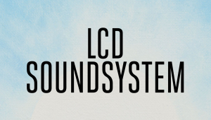 Image of LCD Soundsystem (16 and Over)